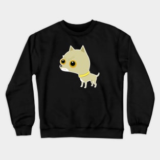 Chihuahuas are small Crewneck Sweatshirt